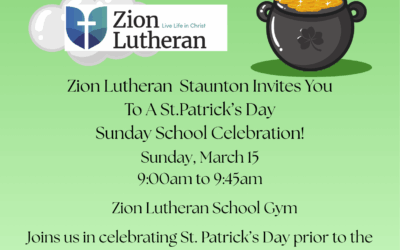 Join Us for a Special St.Patrick’s Day Celebration at Zion