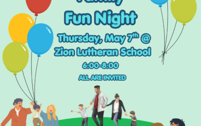 Join Us for Family Fun Night at Zion Lutheran School!
